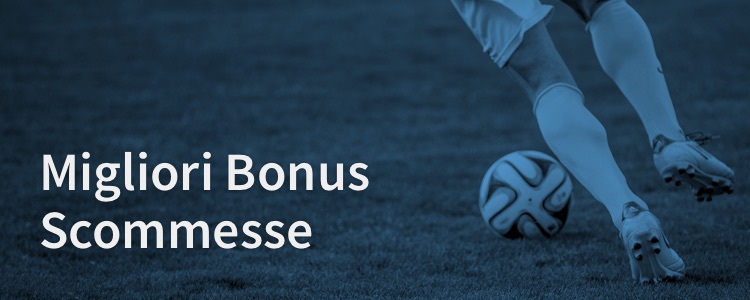 migliori bonus scommesse stranieri