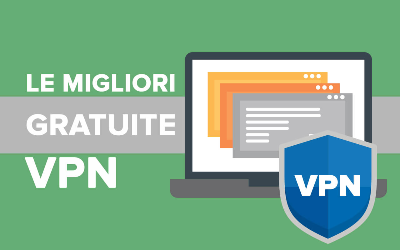 quali sono li migliori app vpn